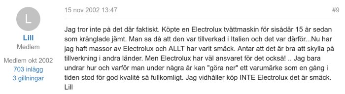 Ett forummeddelande där användaren Lill uttrycker besvikelse över Electrolux och deras produktkvalitet.