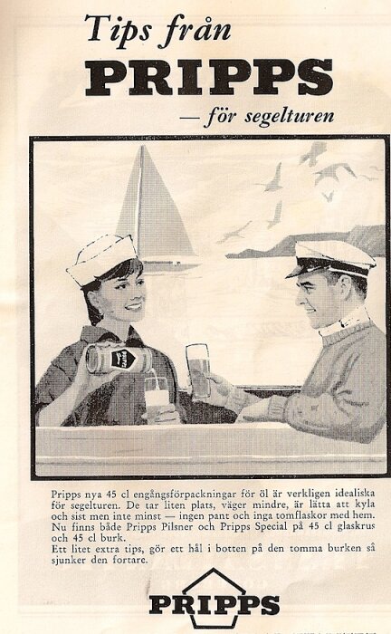 Svartvit bild, reklam, två personer med seglarkläder, ölburkar, segelbåt i bakgrunden, text, Pripps, retrostil.