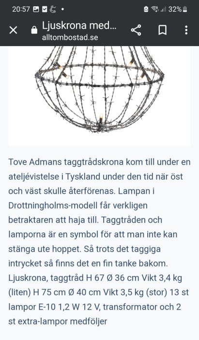 Ståltråd ljuskrona, taggtrådsdesign, inspirerad av Tysklands återförening, kontrast hopp/stängsla, Tove Admans design.