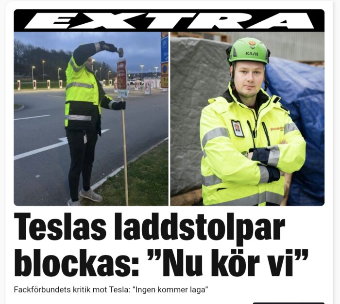 Arbetare i västar vid Teslas laddstationer, nyhetstitel om blockad, kritik.