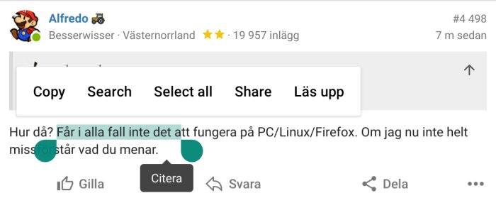 Skärmdump av foruminlägg, användare diskuterar teknikfrågor, menyn för textmarkering syns.