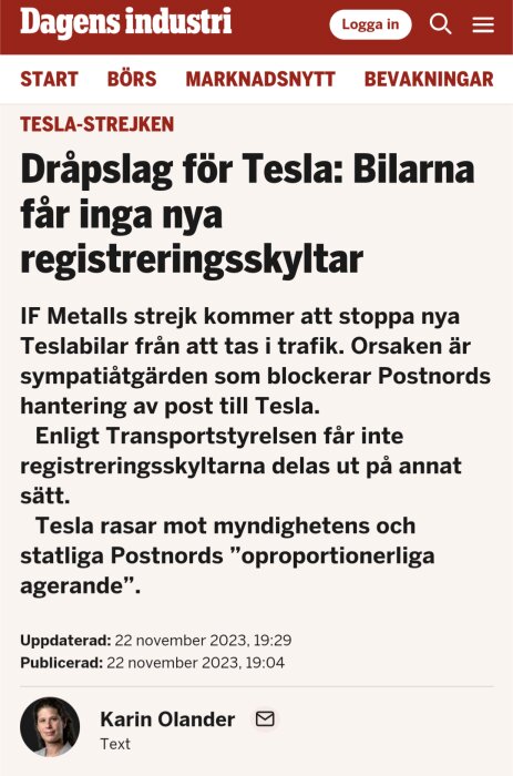 Nyhetssajt rapporterar om strejk påverkar Tesla; inga nya registreringsskyltar, företaget kritiserar myndigheter.