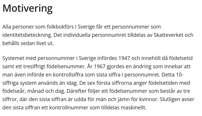 Text om personnummersystem i Sverige, infört 1947, individuellt, livslångt, kontrollsiffra.