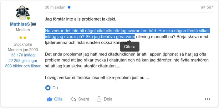 Skärmdump av forumtråd där medlem uttrycker förvirring kring citatfunktion, efterfrågar förbättringar.