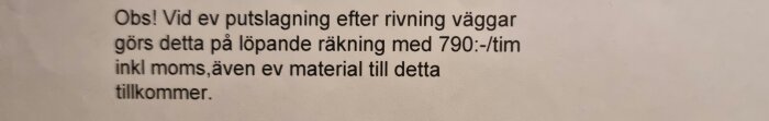 Text på svenska om avgift för putsning och rivning, pris anges per timme, moms och material kan tillkomma.