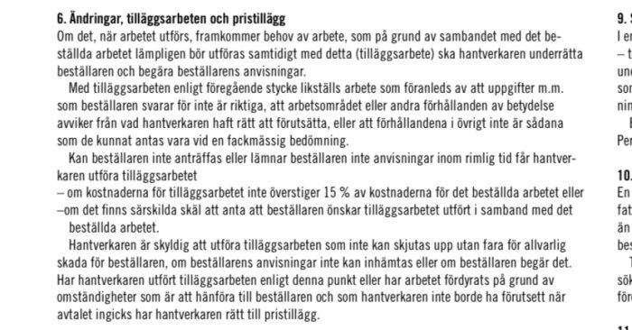 Svensk text om ändringar, tilläggsarbete och pris tillägg inom arbetsområde, lagar eller riktlinjer.