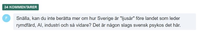 Kommentarsfält på en webbplats, användare frågar om Sveriges roll inom rymdfärd, AI, industri.