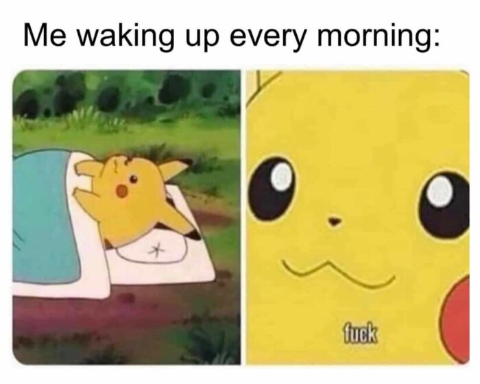 En humoristisk meme med Pikachu, delad i två paneler; första visar en trött Pikachu, andra en chockad eller ovillig.