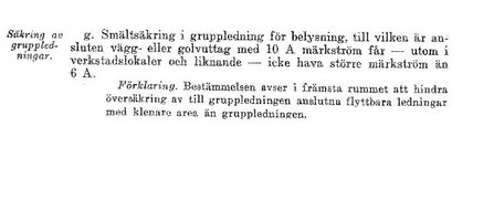 Svensk text om elinstallation, smält säkring, gruppering av belysning och tekniska detaljer för maxströmmar och kabelarea.