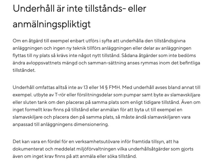 Svensk text om regler kring underhåll som inte kräver tillstånd eller anmälan enligt miljöförvaltningen.