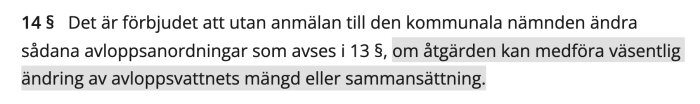Svensk text om lagstiftning, avloppsanordningar, anmälningsskyldighet till kommun. Regel 14 §.
