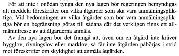 Svensk text om lagstiftning, anmälningspliktiga åtgärder, begränsningar och myndighetsförordningar.