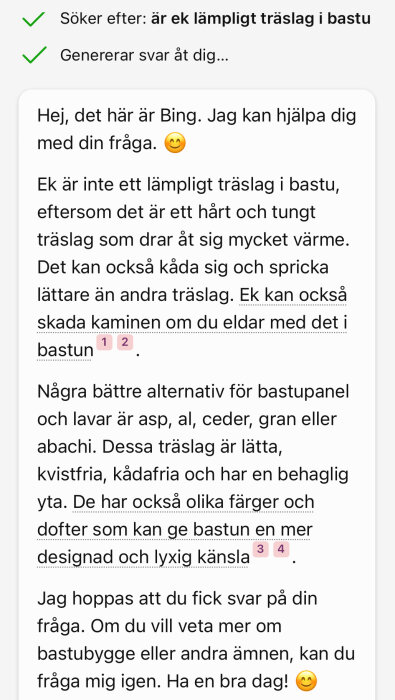 Skärmdump av konversation om passlighet av ek i bastu, alternativa träslag rekommenderas för bastun.