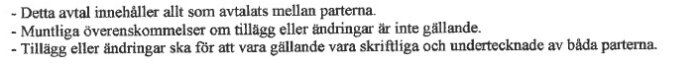 Svart text om avtal, muntliga överenskommelser ogiltiga, skriftliga förändringar krävs, undertecknande parter.