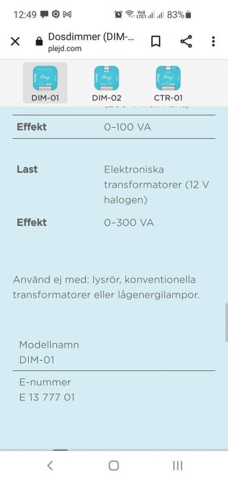 Skärmklipp av webbsida för dosdimmer, teknisk information, effektområde, användningsrestriktioner, modell och e-nummer visas.