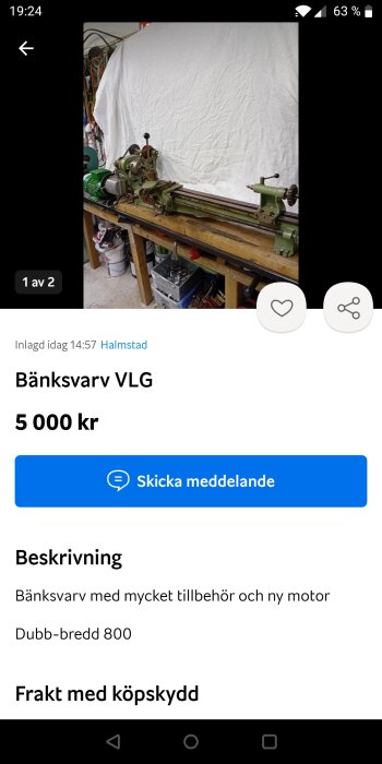 Försäljningsannons för en bänksvarv VLG med tillbehör och ny motor, pris 5000 kr, verkstadsmiljö i bakgrunden.