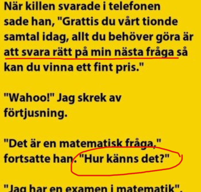 Gul bakgrund, svensk text, skämt om matematisk fråga i telefontävling, markerad mening.