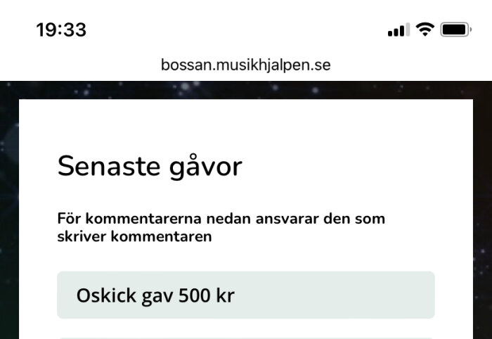 Skärmdump visar webbsida för donationer, en person givit 500 kr, "Senaste gåvor" rubrik.