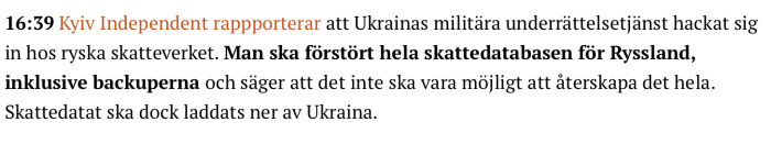 Text om cyberangrepp: Ukrainska underrättelsetjänsten förstör Rysslands skattedatabas, inklusive backuper.