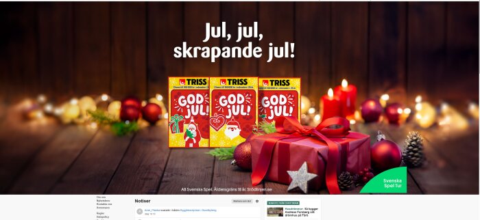 Jultema med skraplotter, gåvor, ljus och kulor; text "Jul, jul, skrapande jul!" och Svenska Spel-logotyp.