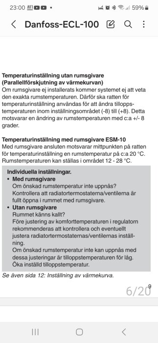 Instruktioner för temperaturinställning, användning av rumsgivare och individuella inställningar för Danfoss-ECL-100 värmesystem.