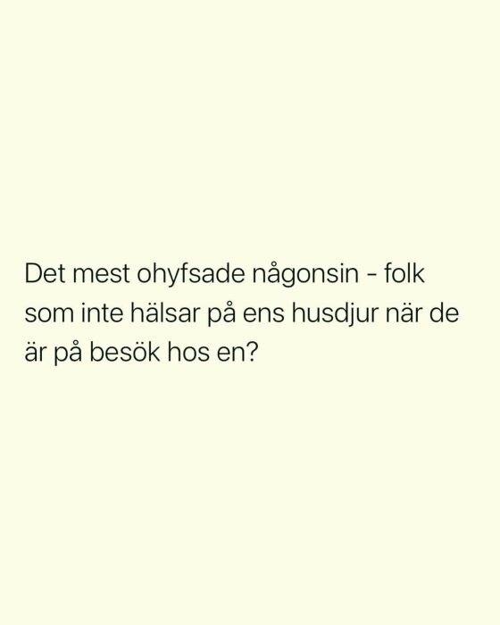 Text om social etikett och hälsande på husdjur vid besök.