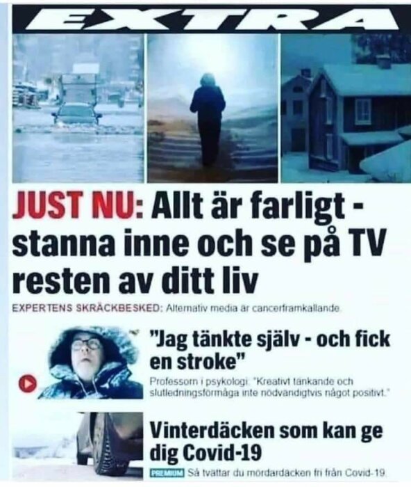 Satirisk bild, nyhetsparodi, rubriker som överdriver faror, uppmanar att stanna inne, humoristiskt budskap om rädsla och media.