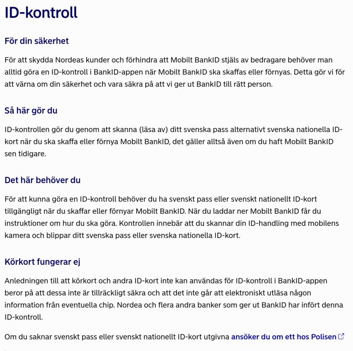 Bilden visar textinformation om ID-kontroll för Mobilt BankID, inkluderar anvisningar, krav och varför körtkort inte accepteras.