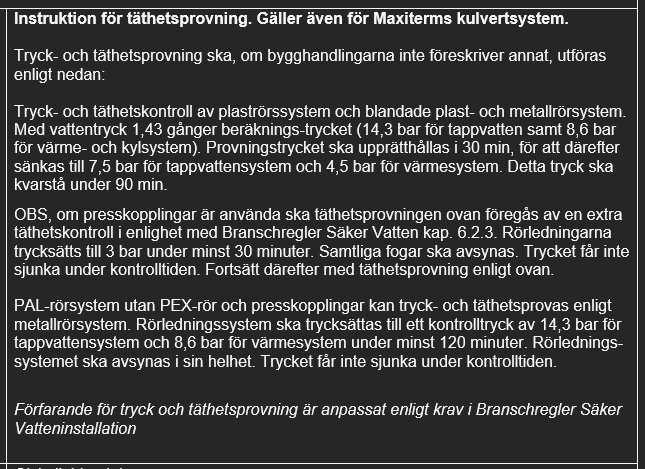 Text med instruktioner för täthetsprovning av rörledningssystem med olika trycknivåer och kontrolltider.