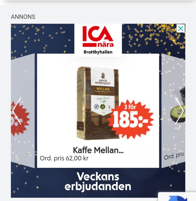 Reklam för kaffe från ICA Nära, erbjudande tre för 185 kronor, jämförpris 62 kronor.