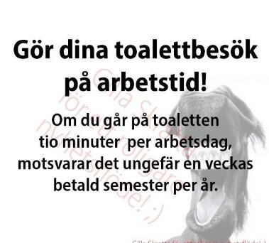 Text uppmanar att gå på toaletten under arbetstid för ekonomisk vinning, bild på skrattande häst i bakgrunden.