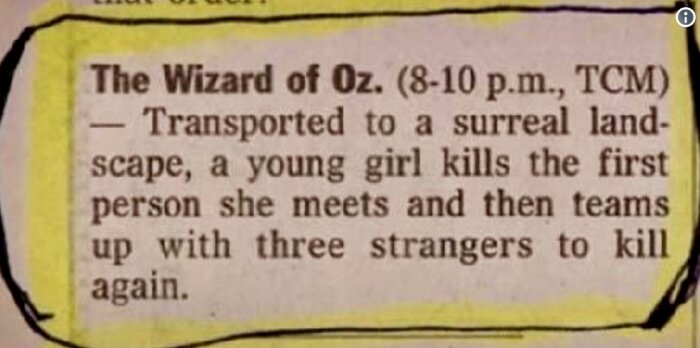 TV-guide sammanfattning av "The Wizard of Oz"; unik synvinkel, gulmarkerad text, ironisk beskrivning av handlingen.