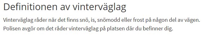 Text på svenska som definierar begreppet vinterväglag: snö, is, snömodd, frost; polisens ansvar nämns.