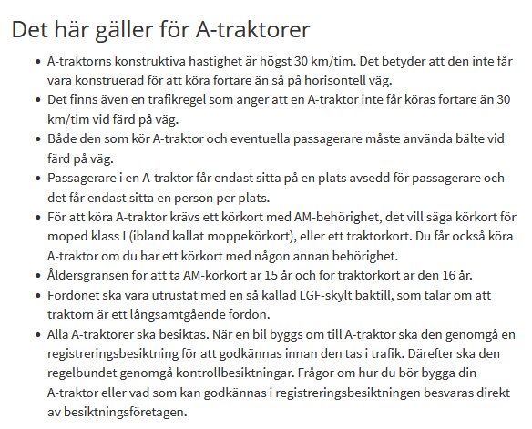 Text om reglerna för A-traktorer i Sverige, inklusive hastighetsbegränsningar och krav på förarkort.