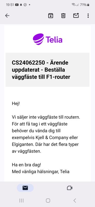 E-postmeddelande från Telia angående väggfäste för router. Rekommenderar Kjell & Company, Elgiganten för inköp.