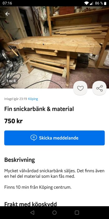 Använd snickarbänk till salu, material inkluderat, 750 kronor, verkstadsmiljö.