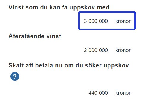 Skärmdump av finansiellt dokument, visar uppskovsberäkning med vinst, återstående vinst, och skatt att betala.