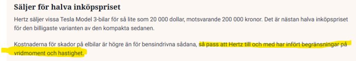 Text om Hertz försäljning av Tesla Model 3 och begränsningar på grund av höga skadekostnader.