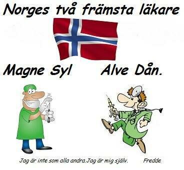 Bilden visar en karikatyr av två figurer, "Norges två främsta läkare", med ordspel och en norsk flagga. Humoristisk text.