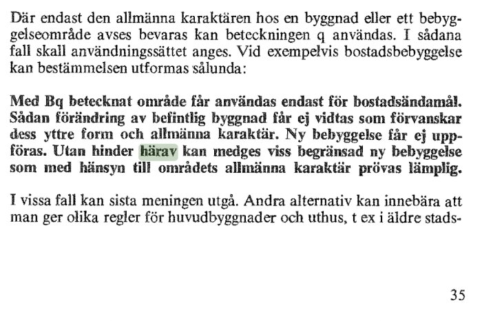 Svensk text om byggnadsbevarande, planbestämmelser och boendeområden, med fokus på karaktär och förändringar.