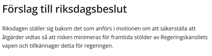 Svensk text, förslag till riksdagsbeslut om åtgärder mot stölder från Regeringskansliet.