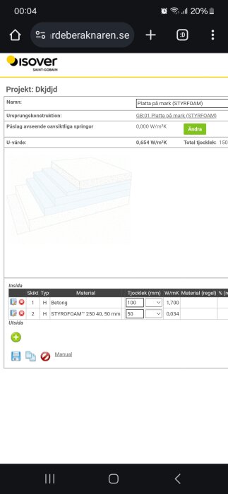 Skärmdump från ISOVERs beräkningsprogram för byggisolering med projektnamn, materialdetaljer och U-värde visas.