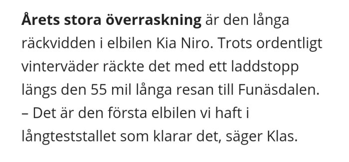 Text om Kia Niro elbilens räckvidd som imponerar under vinterförhållanden.