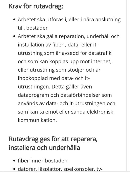 Text på svenska om krav för rutavdrag: arbete på bostad, reparation, underhåll, installation av teknik relaterat till internet.