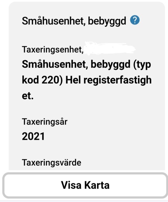 Svensk text om fastighetstyp, småhusenhet, taxeringsår 2021, och knapp för att visa karta.