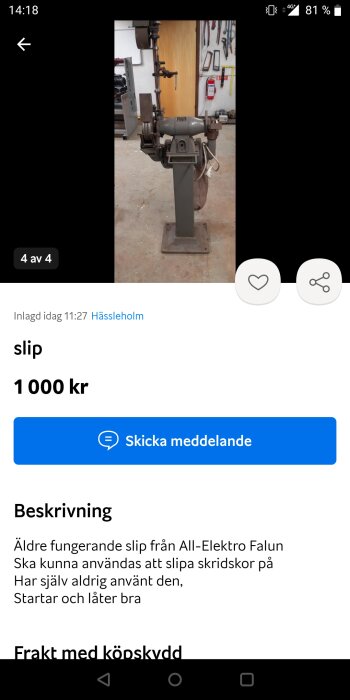 En skärmbild av en annons för en äldre slipmaskin för 1000 kronor, beskriven som fungerande och bra ljud.