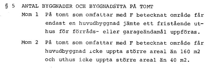 Svensk text, lagstadgad begränsning antal byggnader och storlek på tomt.