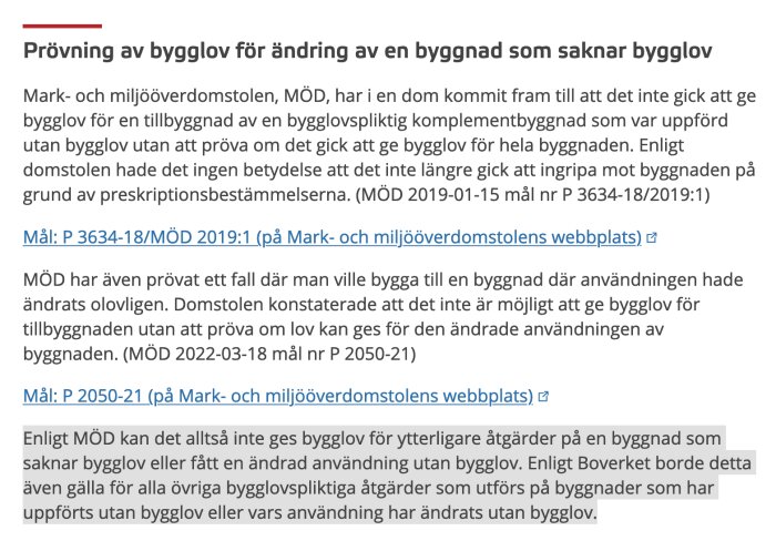 Svensk text om prövning av bygglov och juridiska fall kring byggnadsändringar utan bygglov.