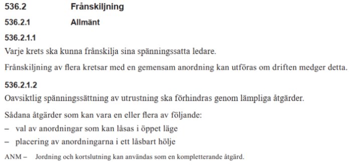 Svensk text om elektrisk installation, frånskiljning, säkerhetsåtgärder mot oavsiktlig spänningssättning.