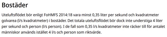 Svensk text om ventilationskrav i bostäder, angivna som liter per sekund och person.